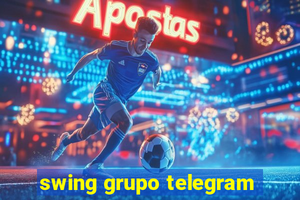 swing grupo telegram